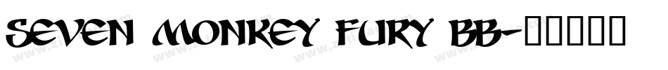 Seven Monkey Fury BB字体转换